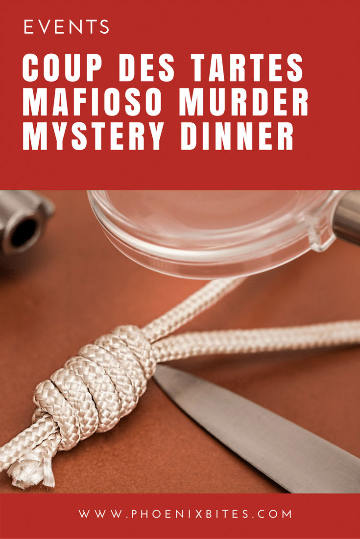 Coup Des Tartes Mafioso Murder Mystery Dinner