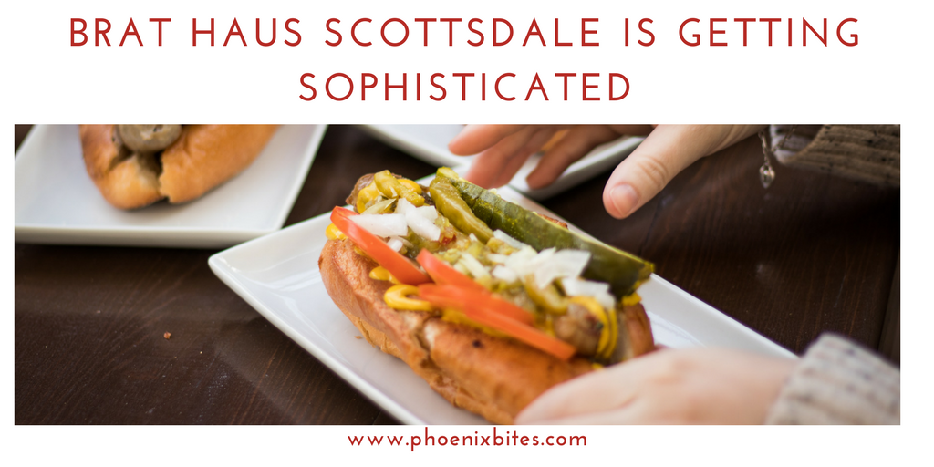 brats haus scottsdale menu gets sophisticated thanks to new chef Jeffrey Schoening