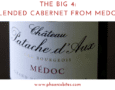 The Big 4: Blended Cabernet from Medoc