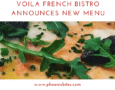 081618 Voila French Bistro Announces New Menu