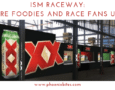 ISM Raceway: Where Foodies and Race Fans Unite