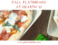 093018 Fall Flatbreads at Hearth '61