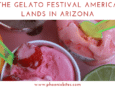 The Gelato Festival America Lands in Arizona