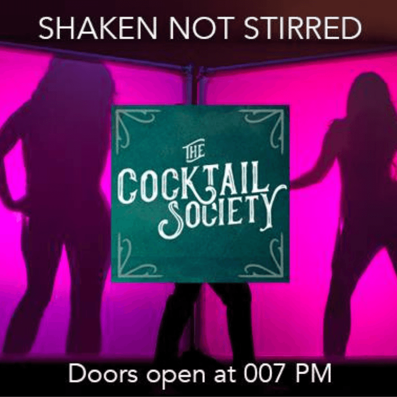 Shaken Not Stirred Cocktail Society event