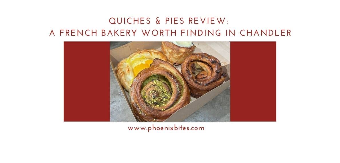 Assorted French pastries from Quiches & Pies in Chandler, including peach, pistachio and cinnamon pastries